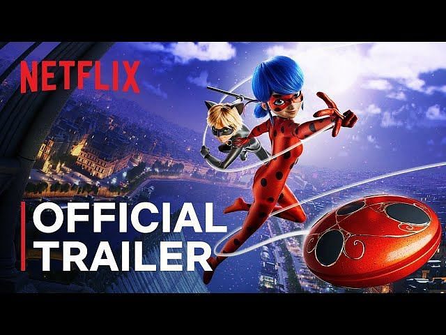 Miraculous: Ladybug & Cat Noir, The Movie On Netflix: Release Date ...