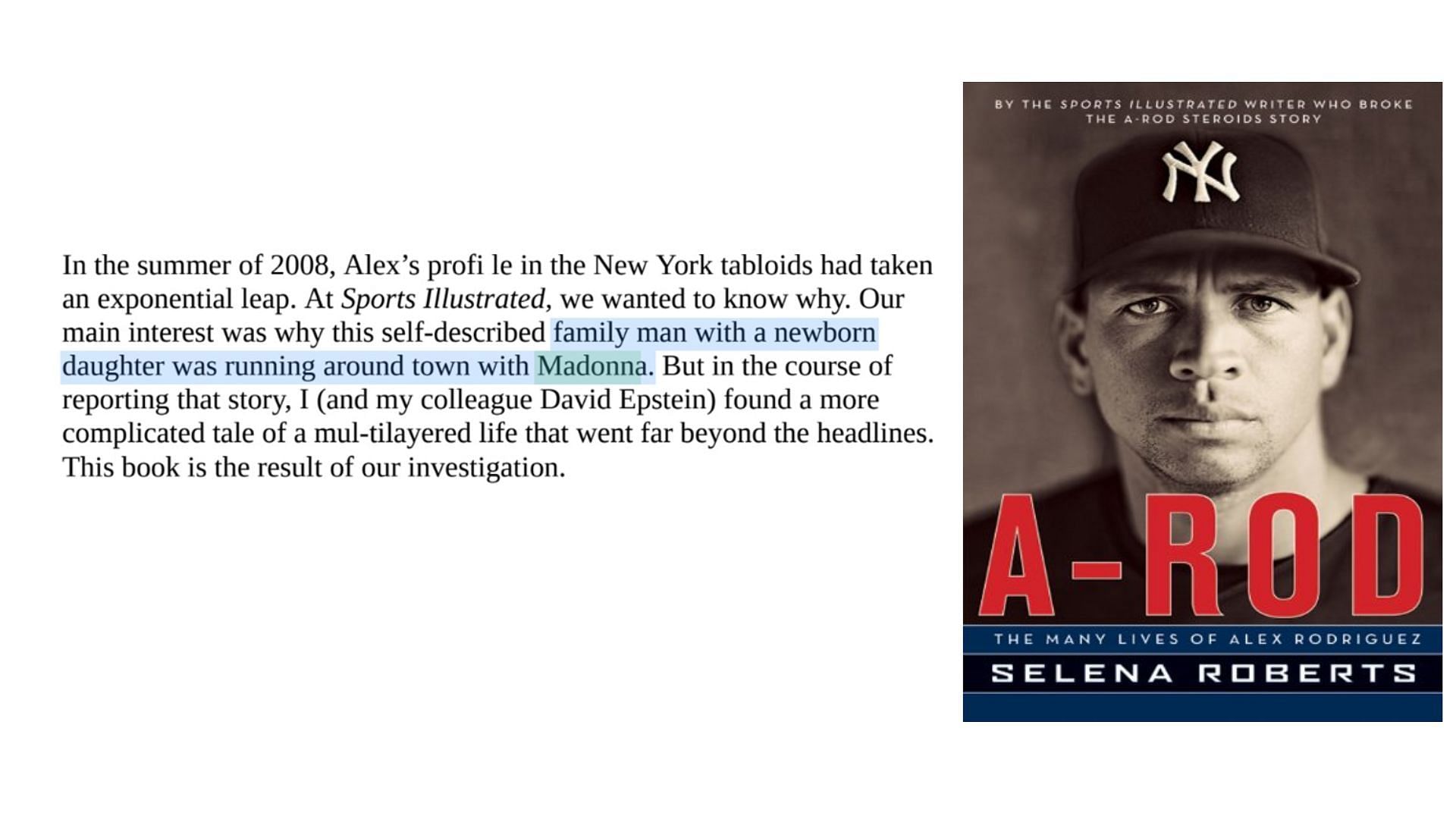 An excerpt from Selena Roberts&#039;s blistering biography, A-Rod: The Many Lives of Alex Rodriguez.