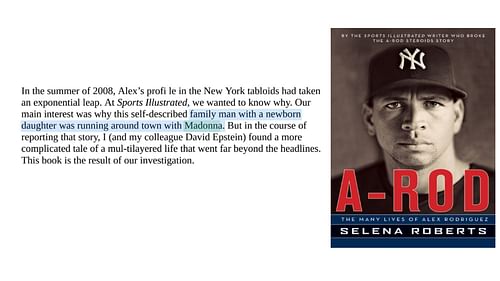 An excerpt from Selena Roberts's blistering biography, A-Rod: The Many Lives of Alex Rodriguez.