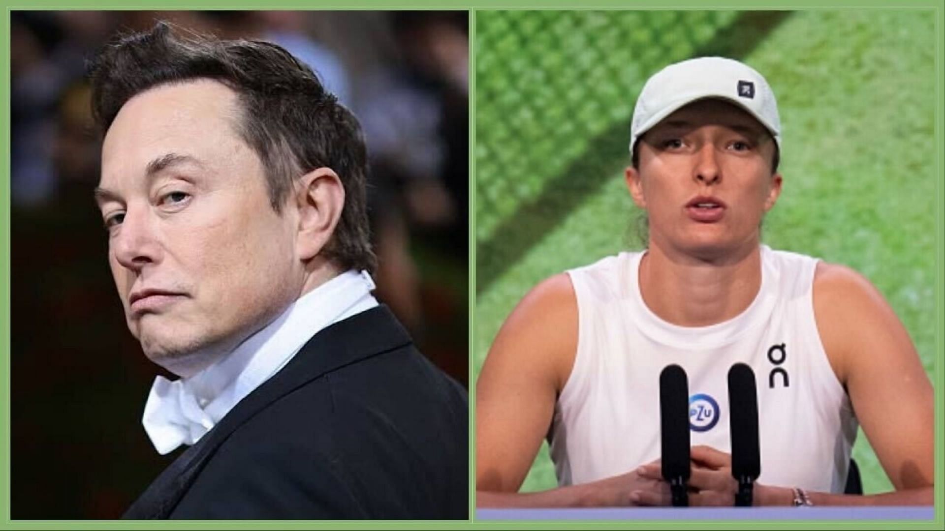 Elon Musk (L) and Iga Swiatek (R)