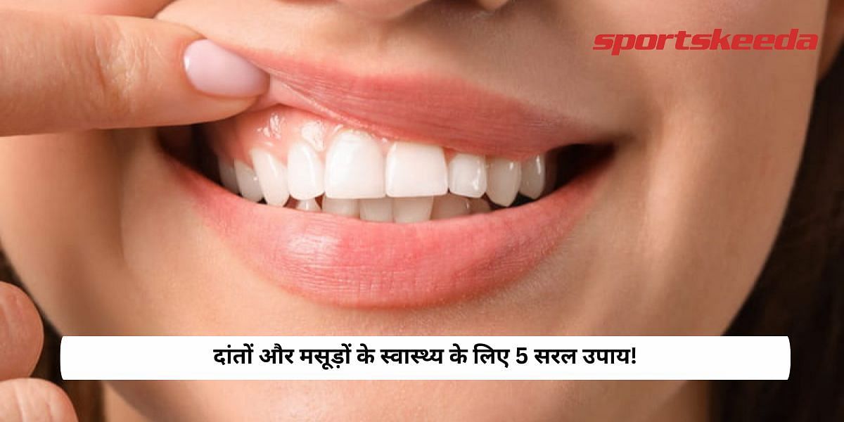 5 Simple Tips For Teeth And Gum Health!