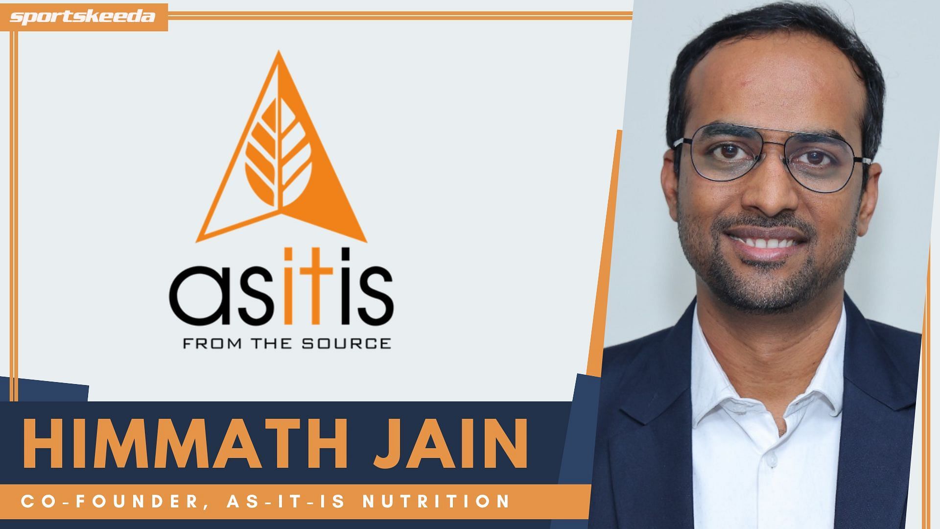 Himmat Jain, Co-founder, AS-IT-IS nutrition exclusively