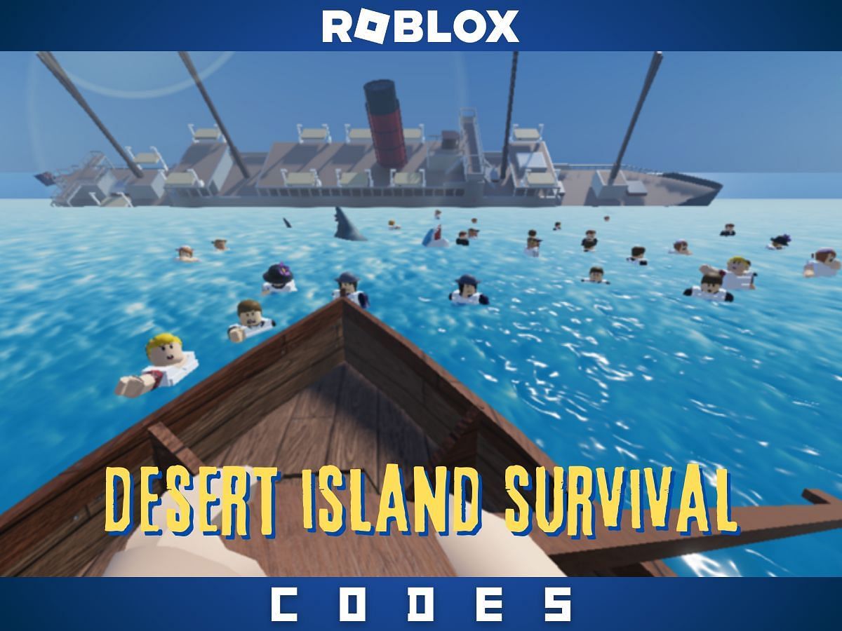 Roblox – Códigos do Desert Island Survival (julho 2023) - Critical Hits