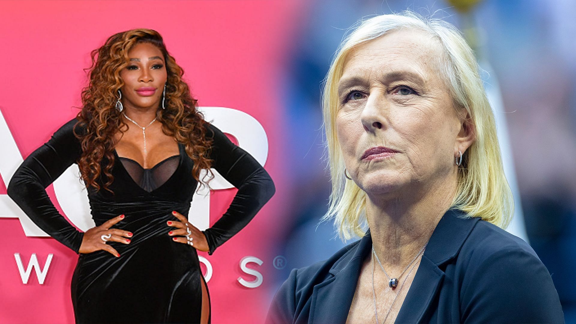 Serena Williams (L) and Martina Navratilova (R)