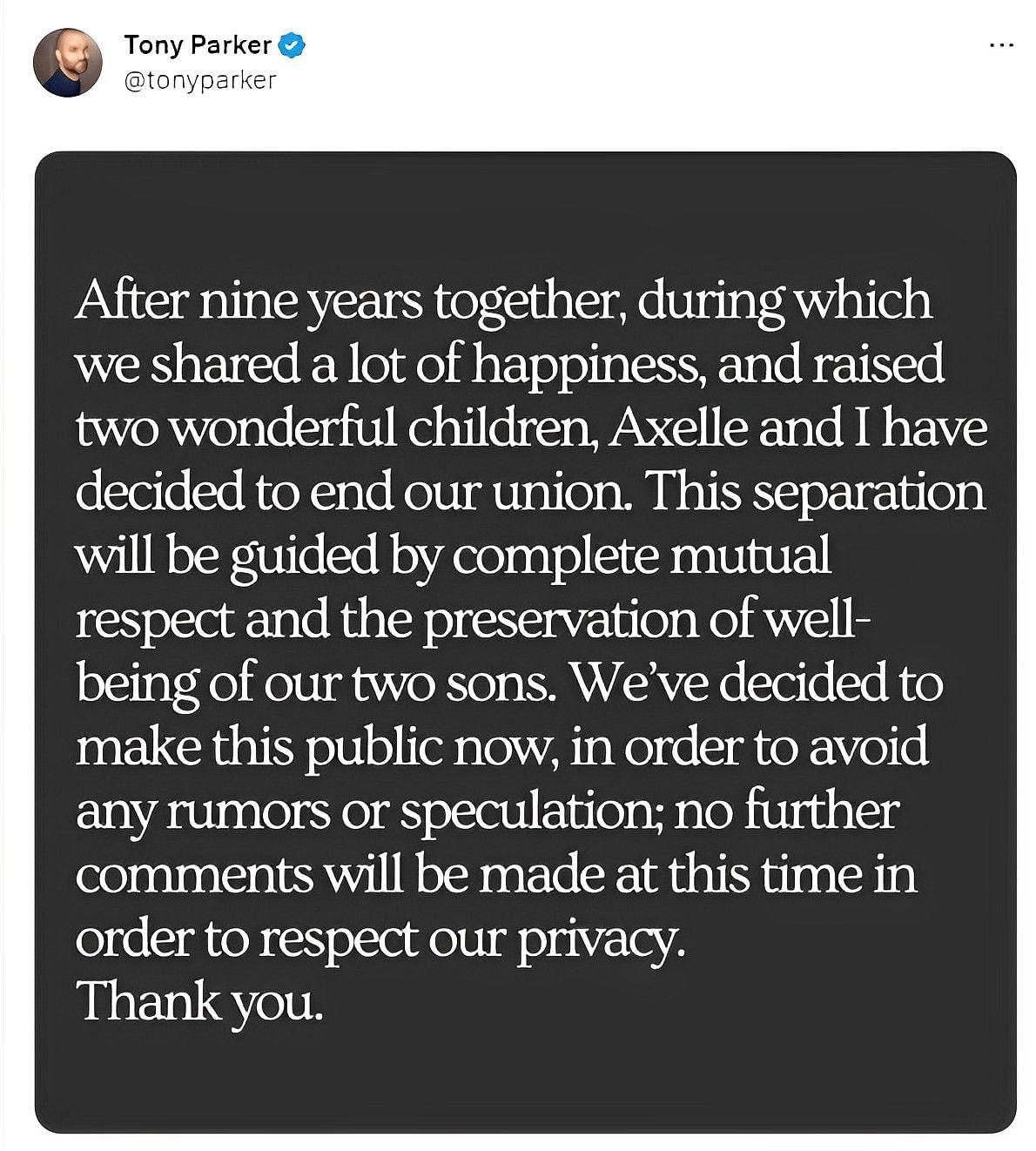 Tony announced his divorce from Axelle Francine