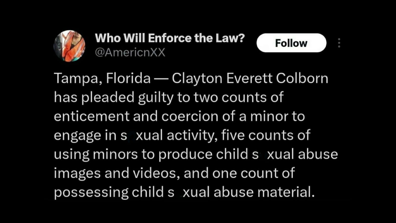 Colborn was arrested in 2020. (Image via Who Will Enforce the Law?/Twitter)