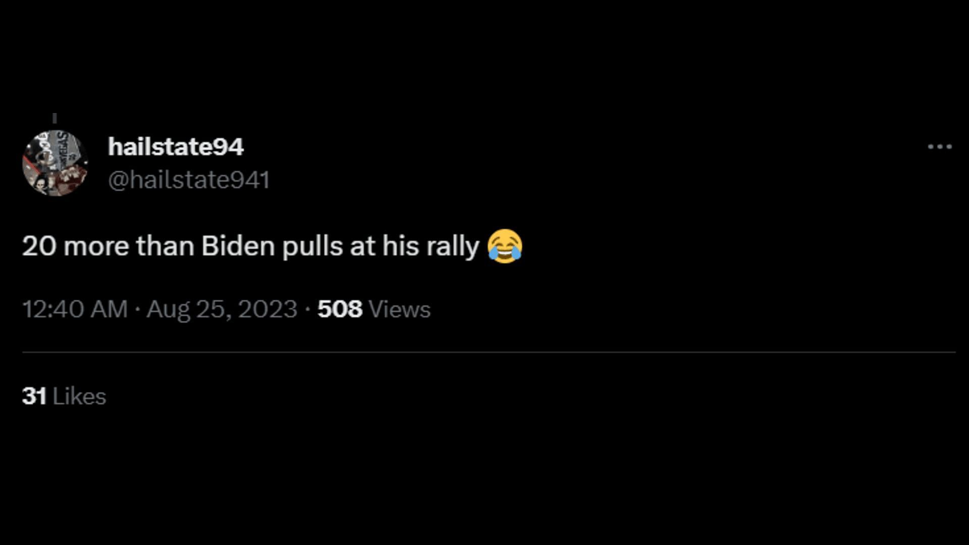 A netizen ridicules the supporters saying they were only a handful more than what Biden pulls at his rallies. (Image via X/hailstate94)