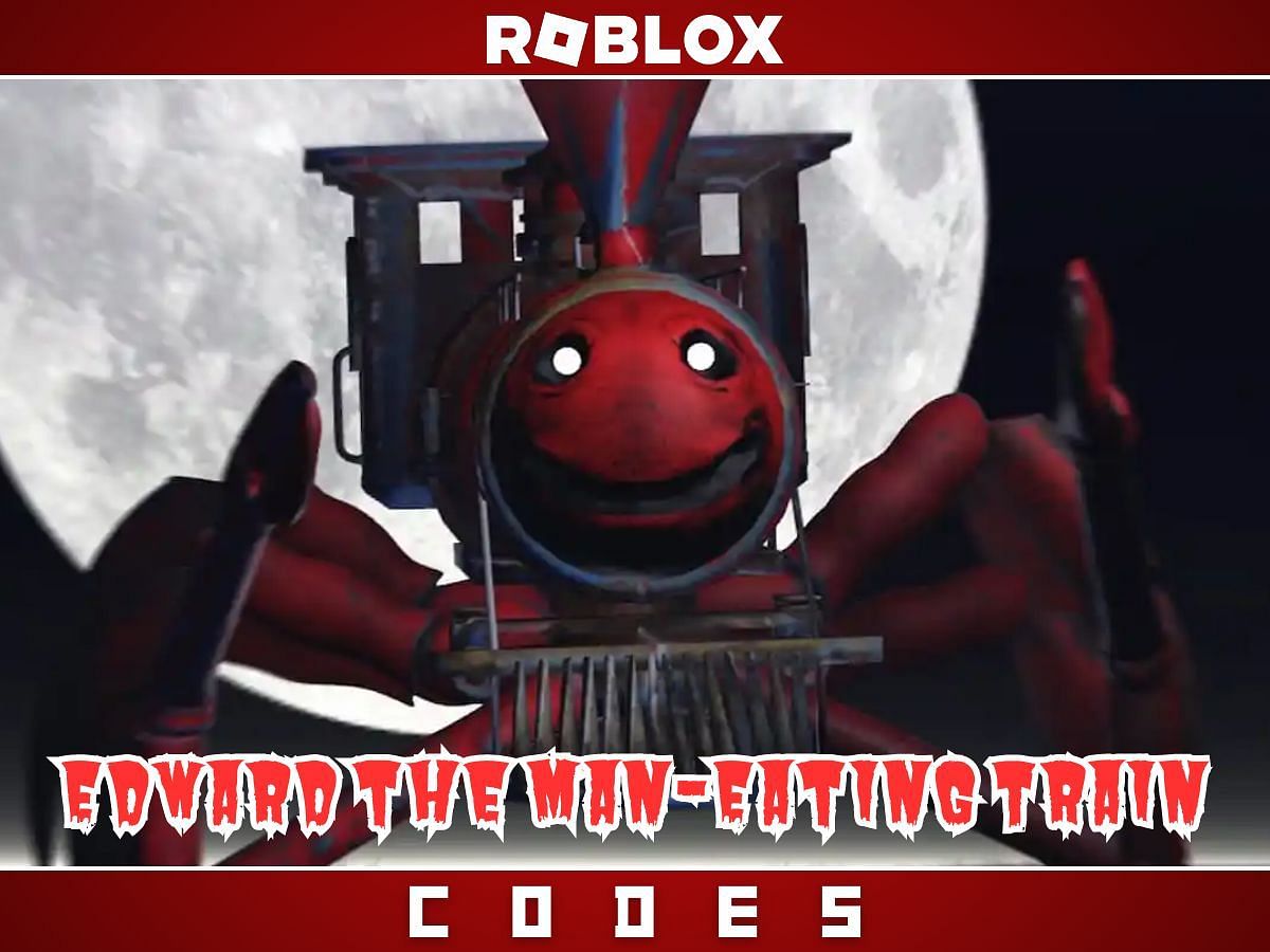 Roblox Edward the Man-Eating Train Codes (August 2023): Free Tickets