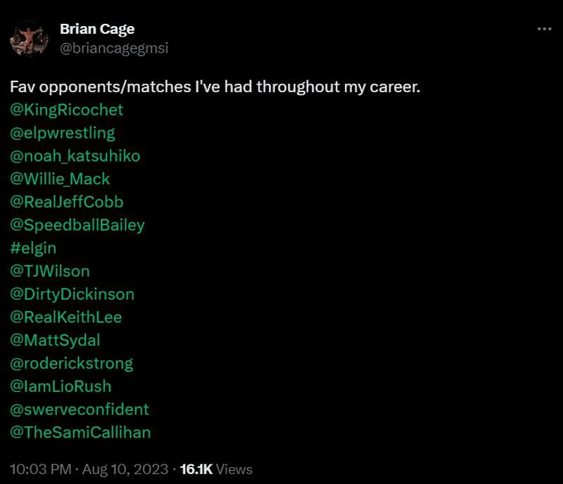 Brian Cage&#039;s tweet regarding his favorite opponents all time