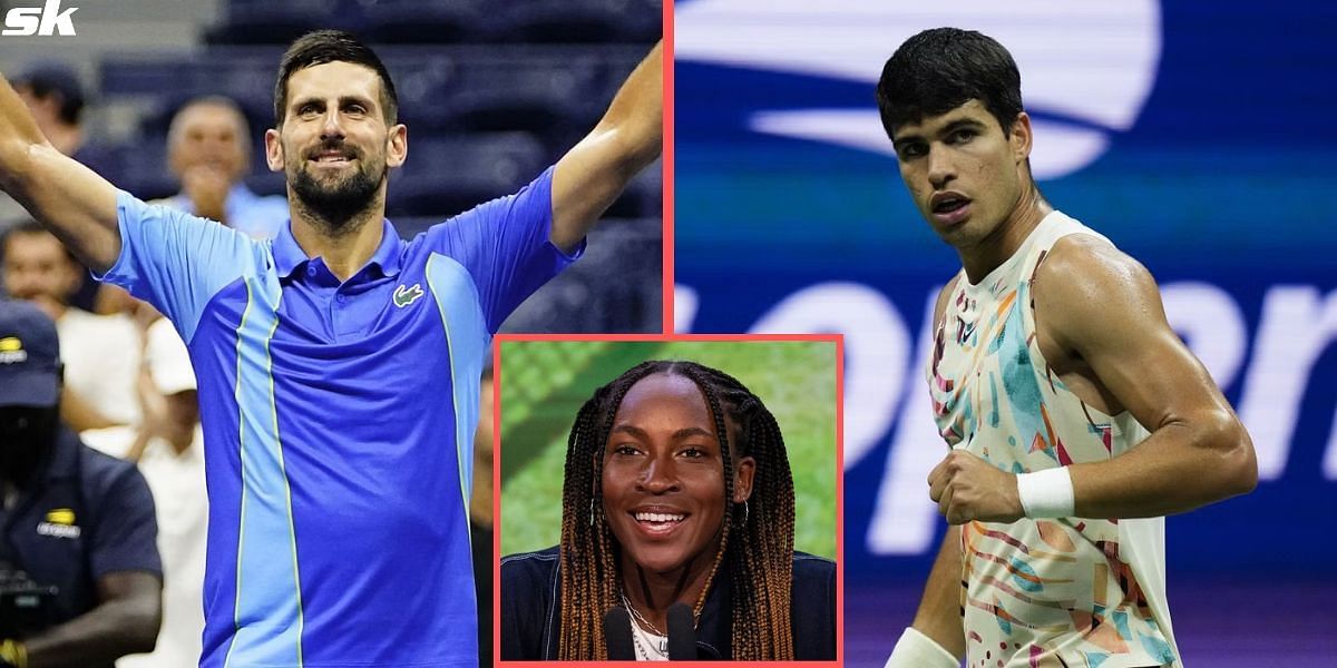 Coco Gauff hails Novak Djokovic and Carlos Alcaraz.