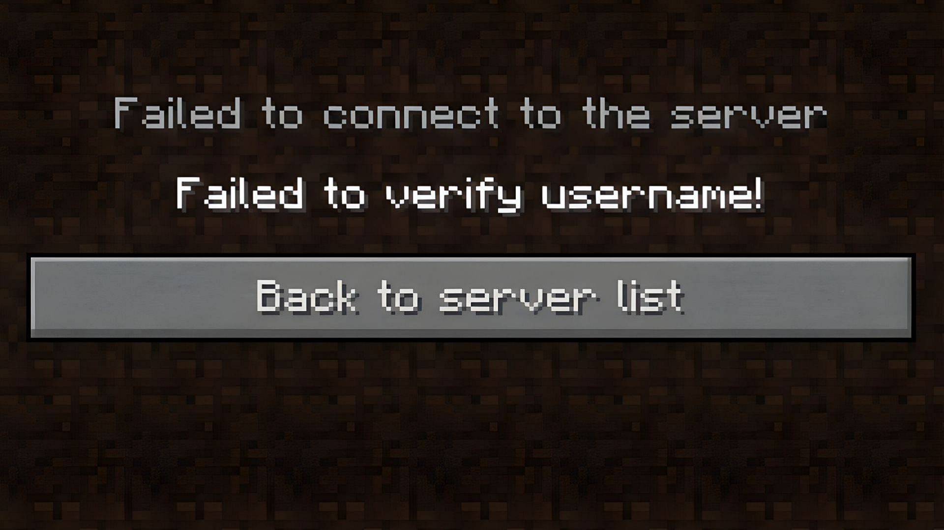 The &quot;failed to verify username&quot; error code being presented during a server connection in Minecraft.