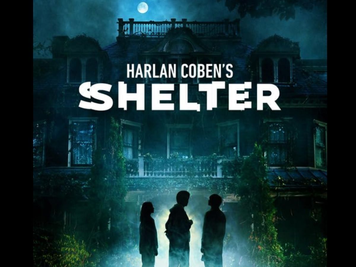 A poster for Harlan Coben&rsquo;s Shelter (Image Via IMDb)