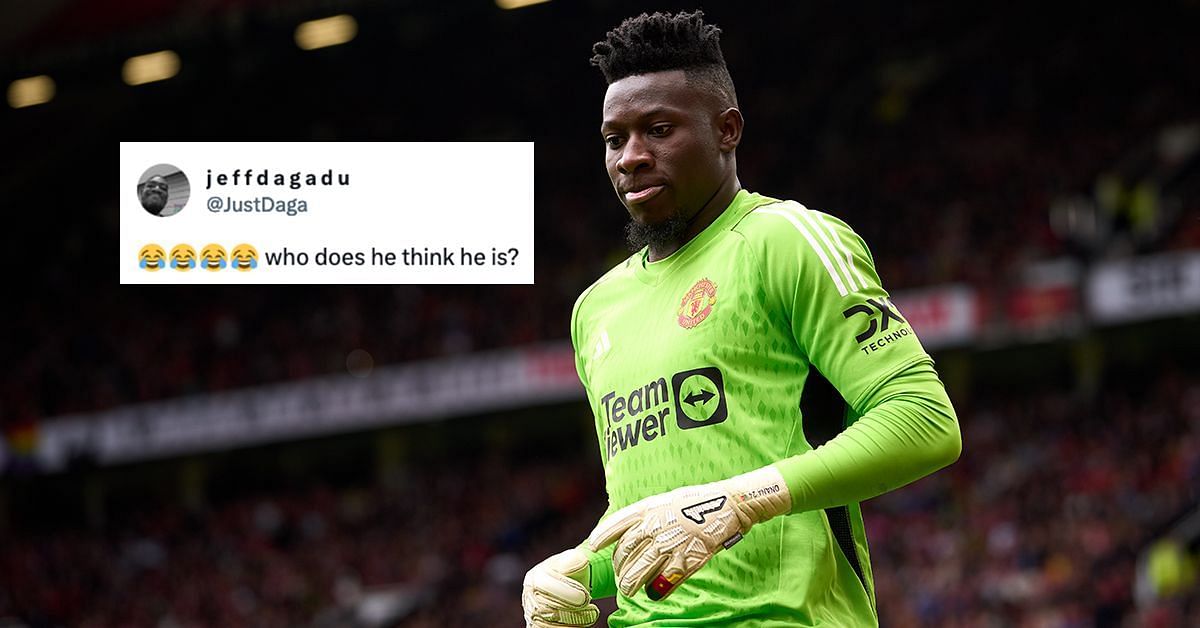 Fans trolled Andre Onana on Twitter 