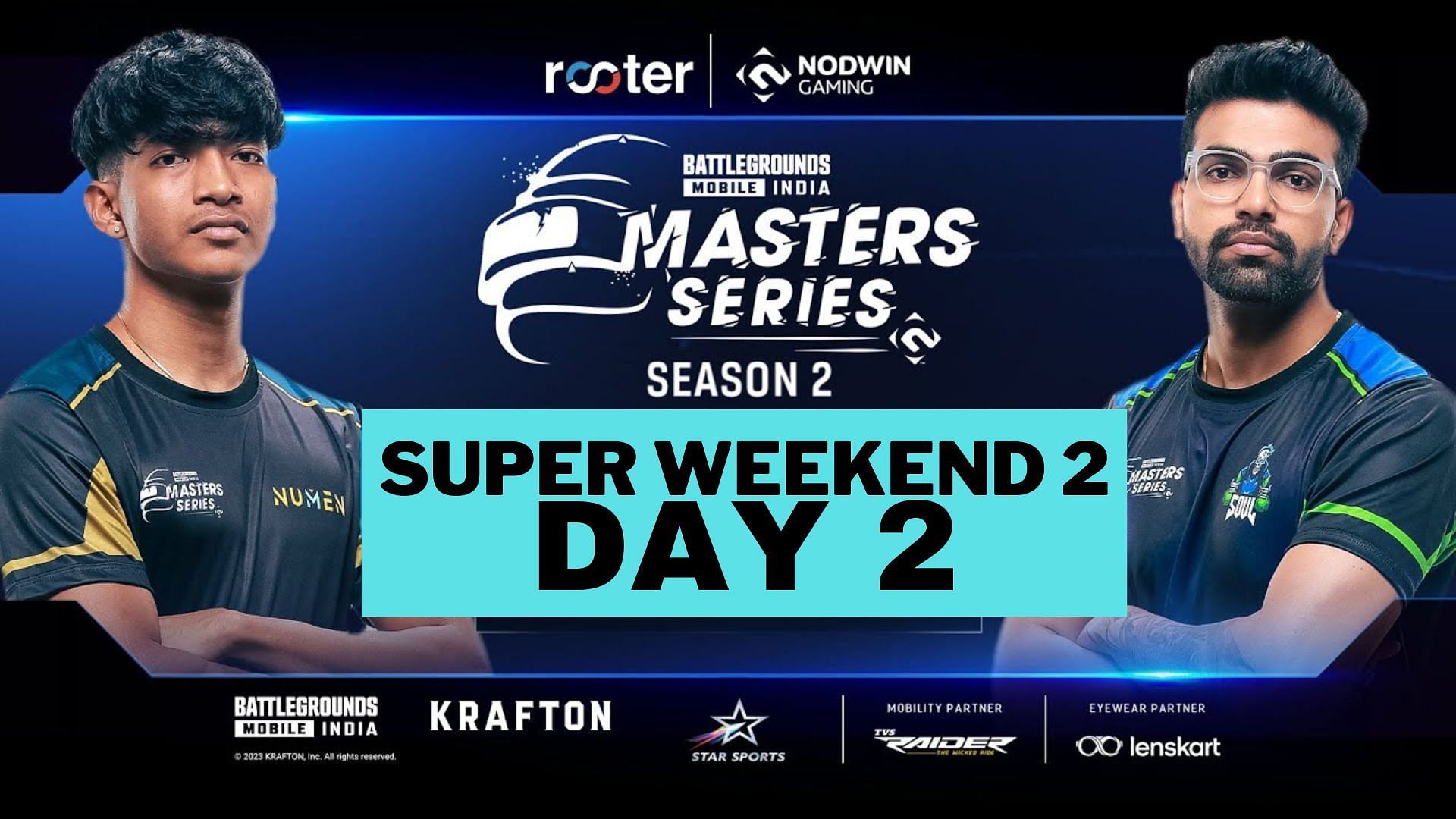 Day 2 of Super Weekend 2 starts at 9:30 pm on Saturday (Image via Rooter)