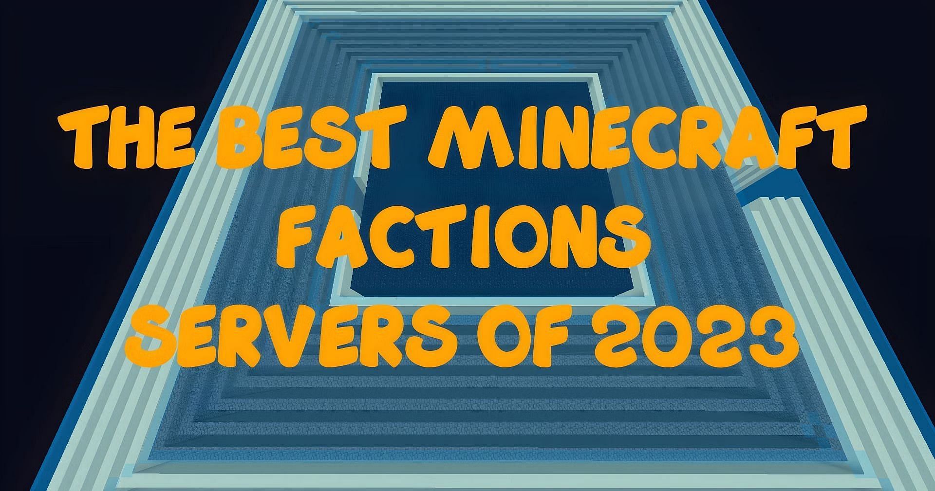 best Minecraft faction servers