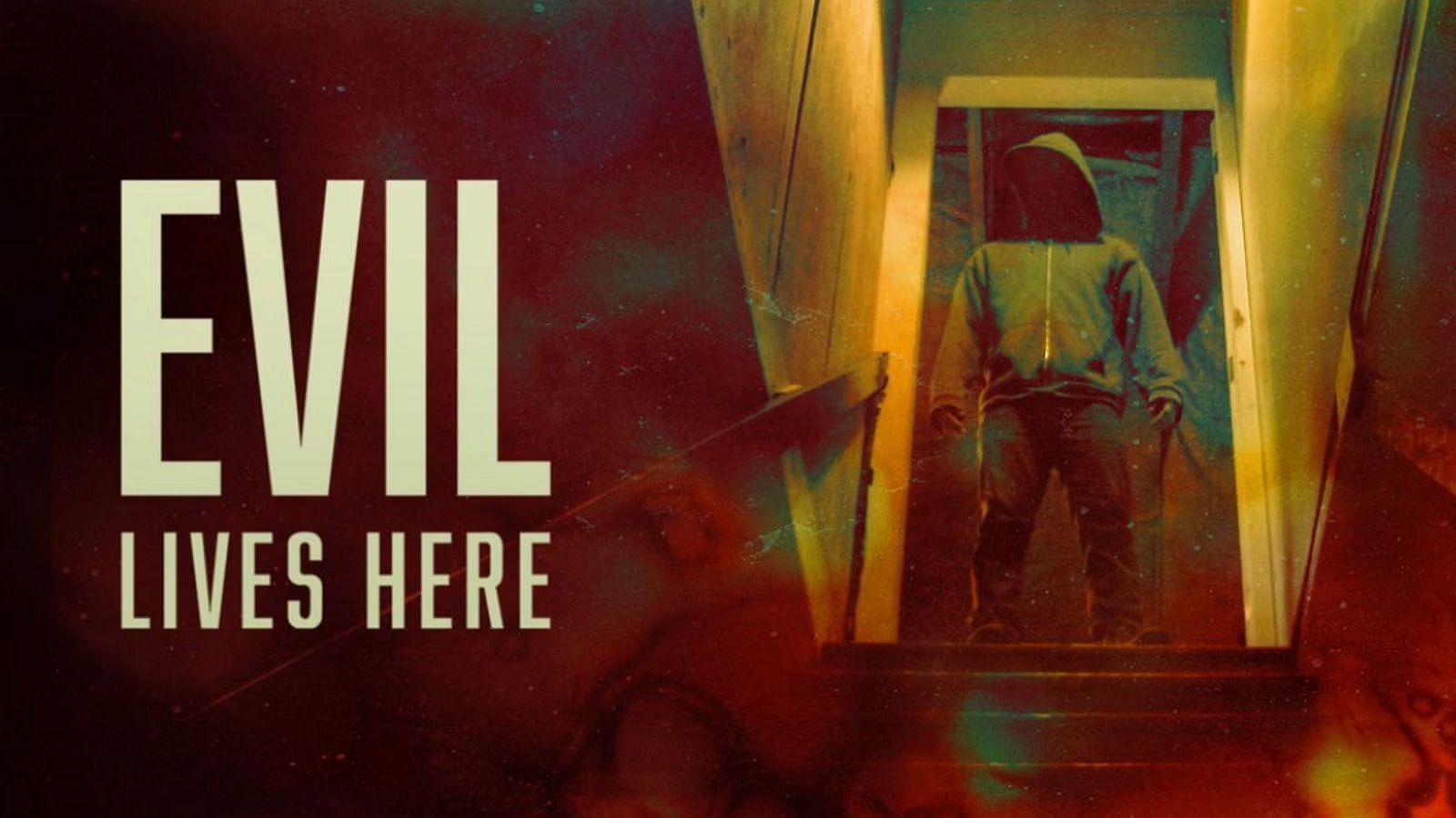 Evil Lives Here (Image via Rotten Tomatoes)