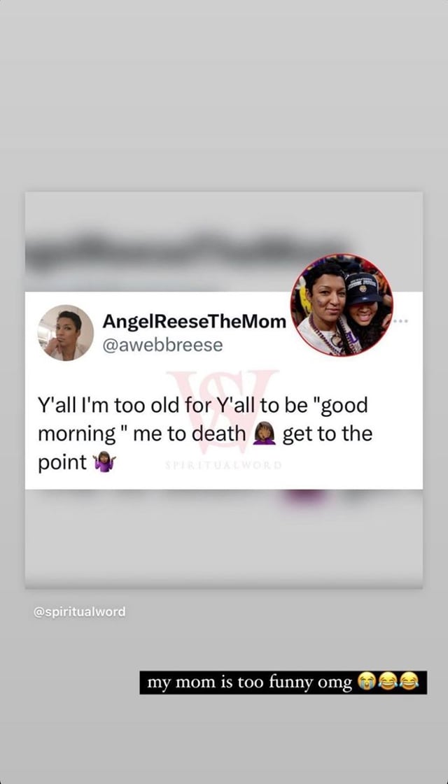 Angel Reece Twitter Angel Reese reacts to mom's hilarious rant about 'good mornings' on Twitter
