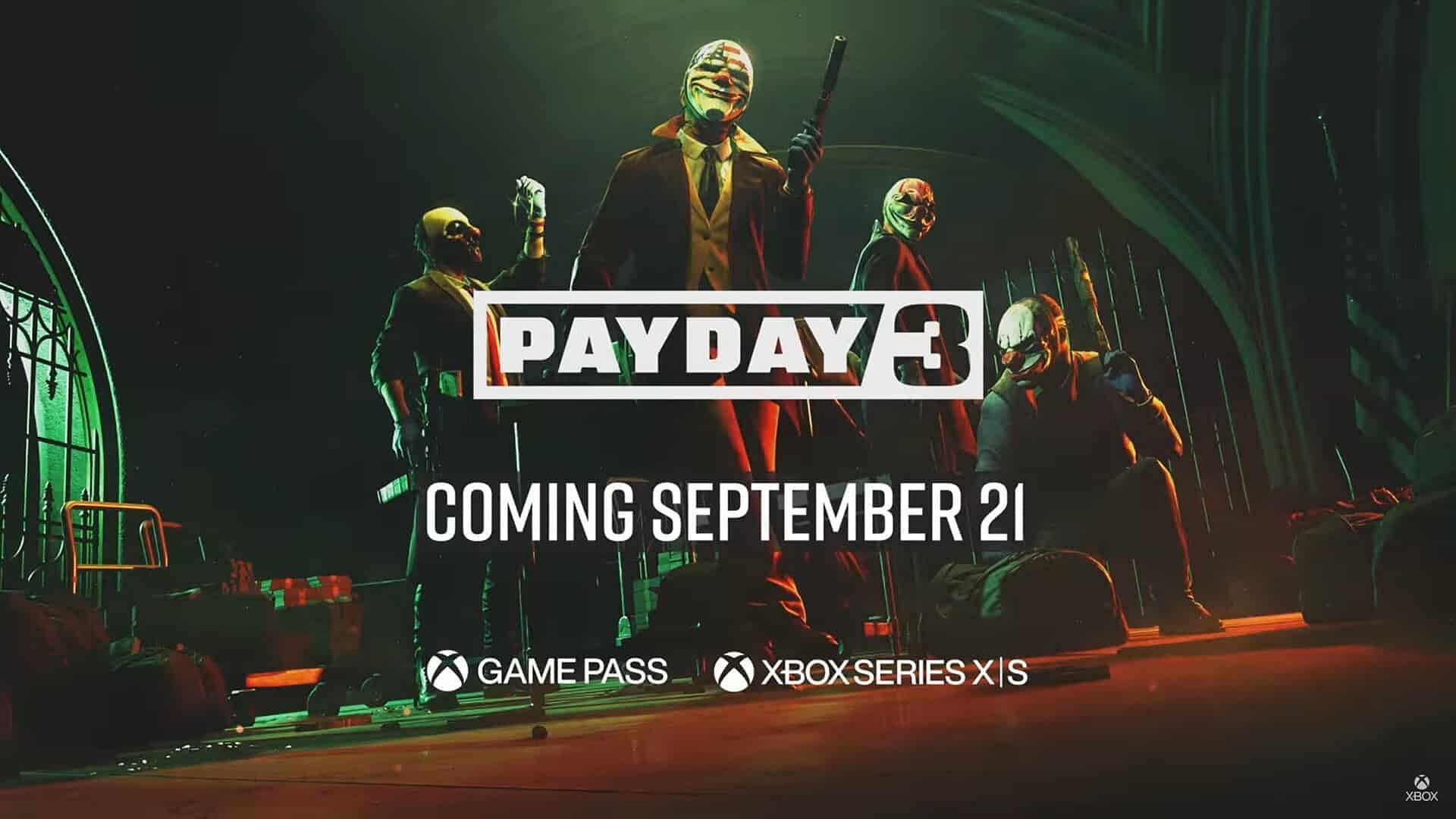 Payday 3 is ready and waiting to steal all the new Starfield Xbox Game Pass  users