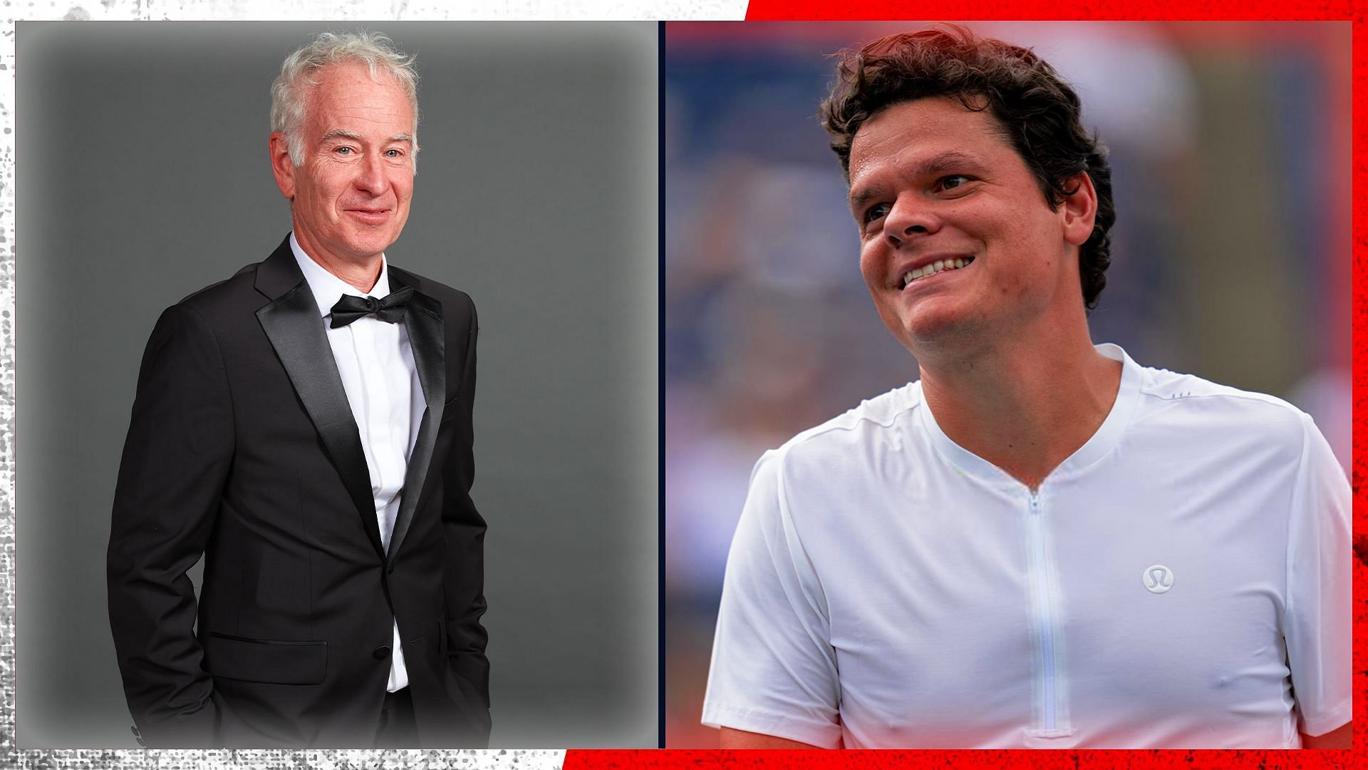 John McEnroe (L) and Milos Raonic (R)