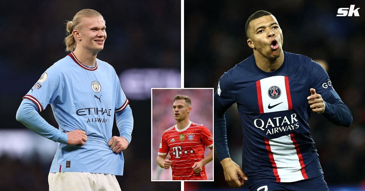 Joshua Kimmich makes his opinion on Erling Haaland and Kylian Mbappe clear