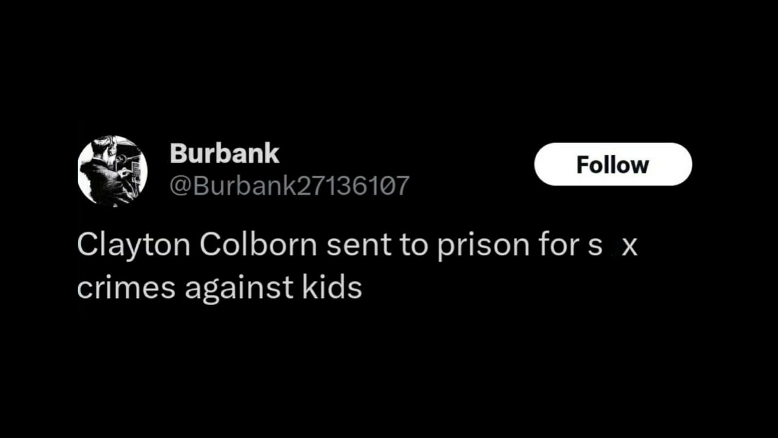 Colborn has been sentenced to life imprisonment. (Image via Burbank/Twitter)