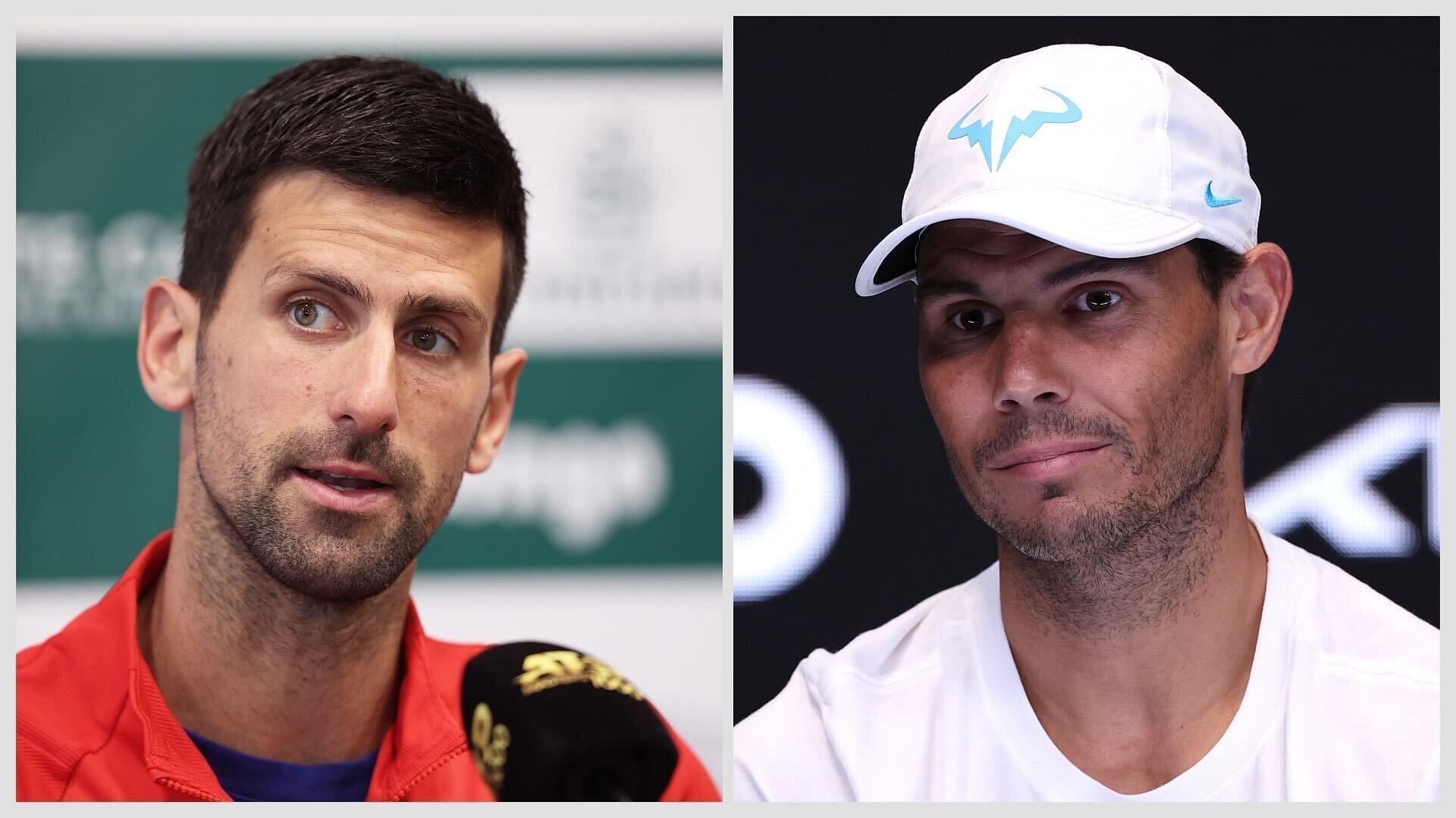 Novak Djokovic (L) and Rafael Nadal (R) 