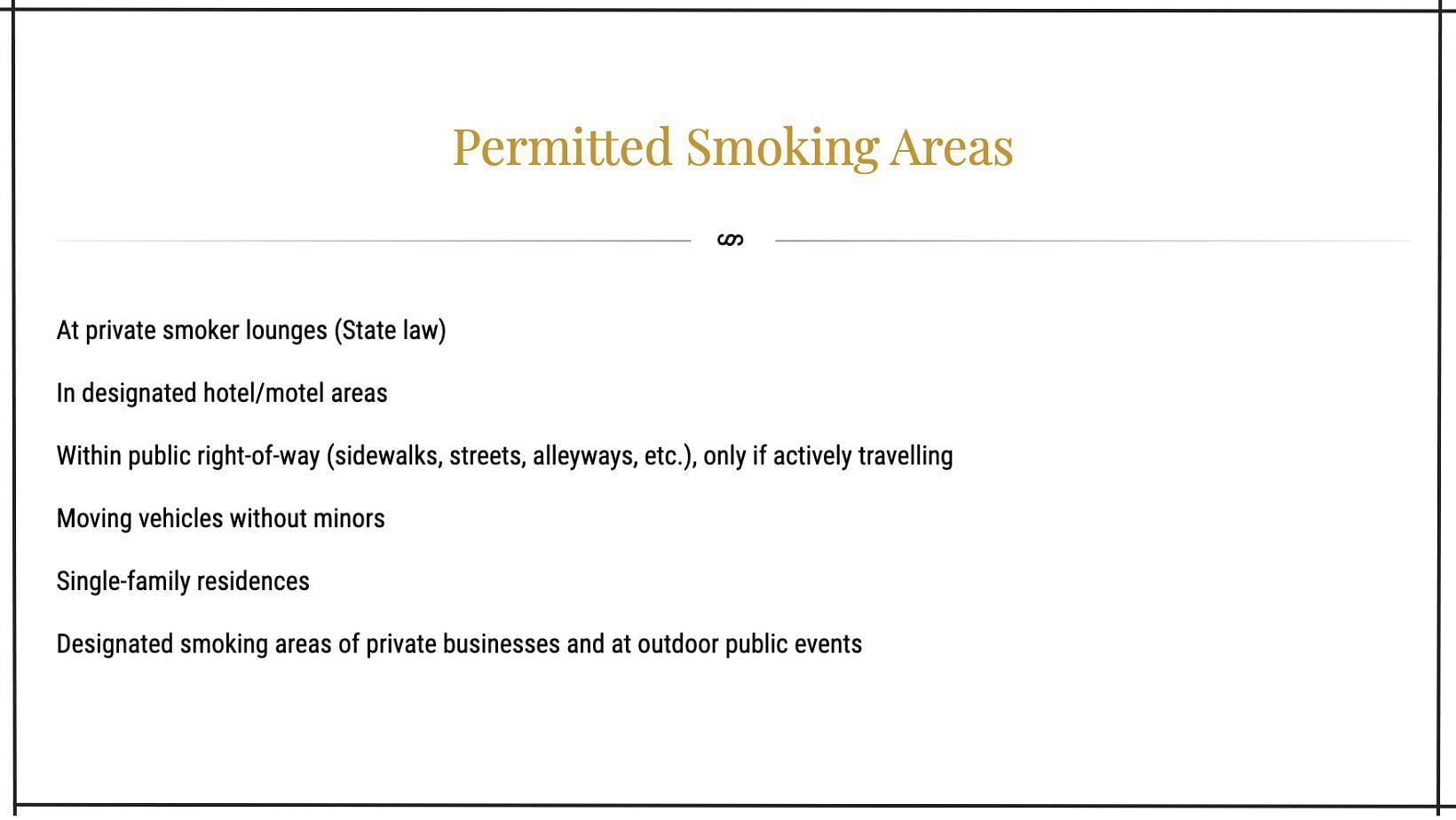 Smoking Law stated as per the official website of the California State Law