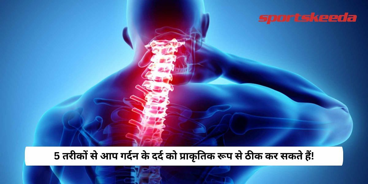 5 Ways You Can Heal Neck Pain Naturally!