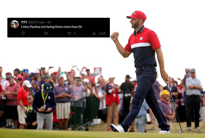 “I miss Paulina not being there more than DJ”: Golf fans react to Dustin Johnson’s latest comments about missing the Ryder Cup team