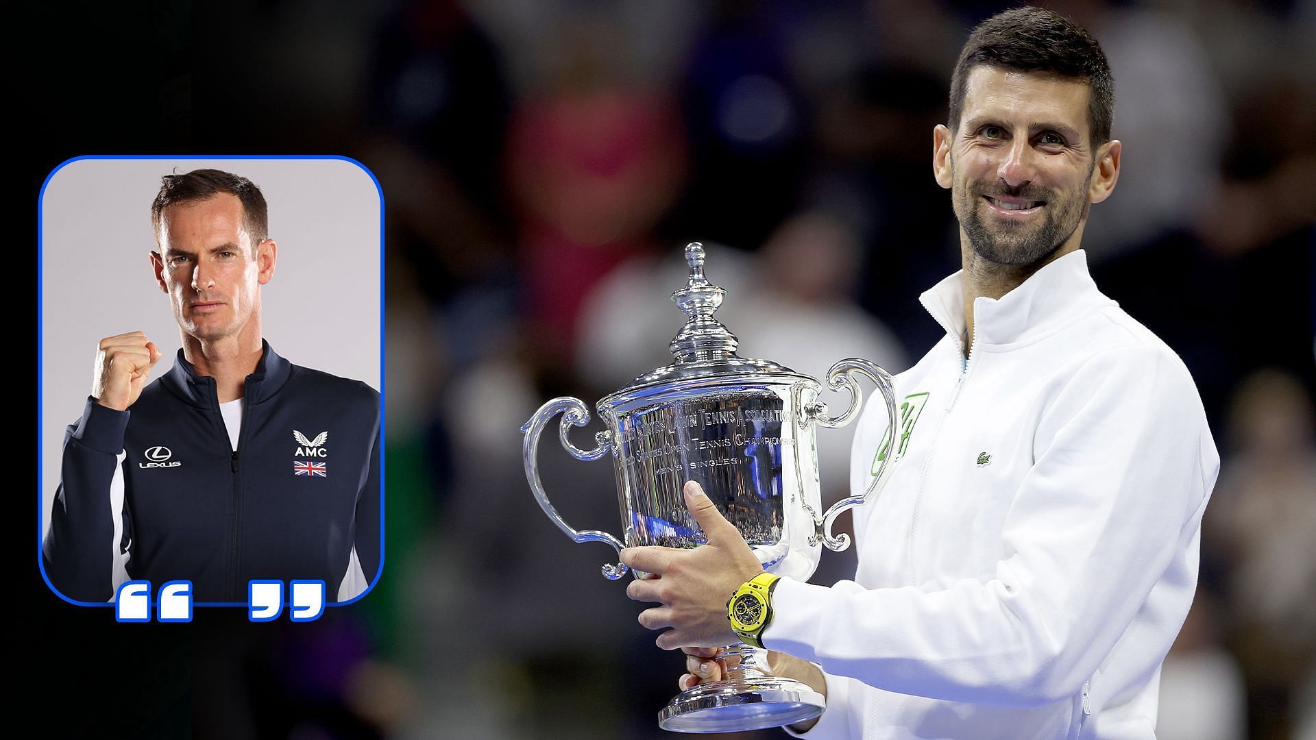 Andy Murray shares his thoughts on Novak Djokovic