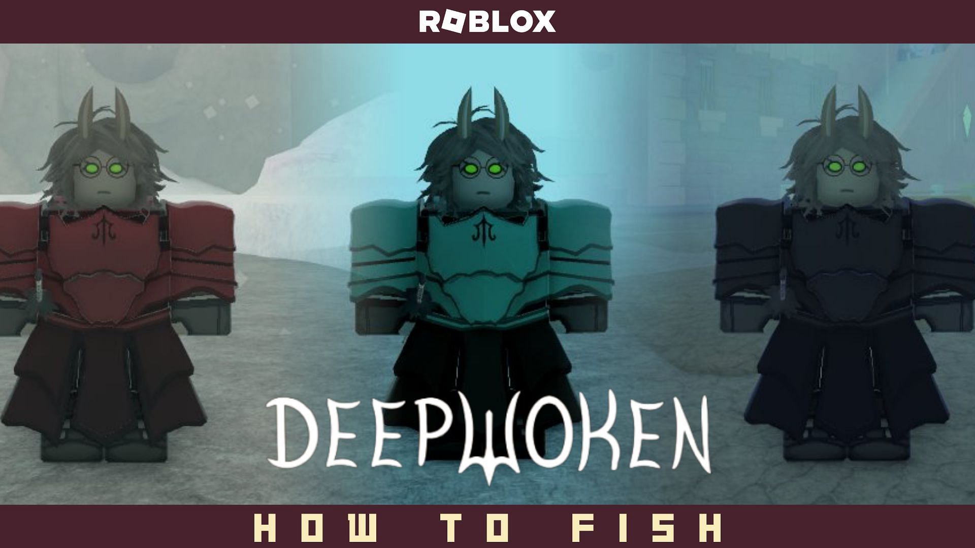 How To Fish In Deepwoken