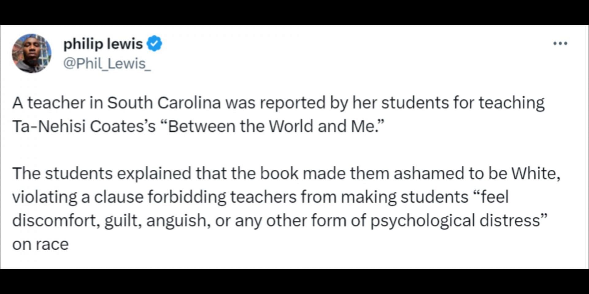 South Carolina teacher was reported by students for teaching Ta-Nehisi Coates&#039; &quot;Between the World and Me&quot;. (Image via X/@Phil_Lewis_)