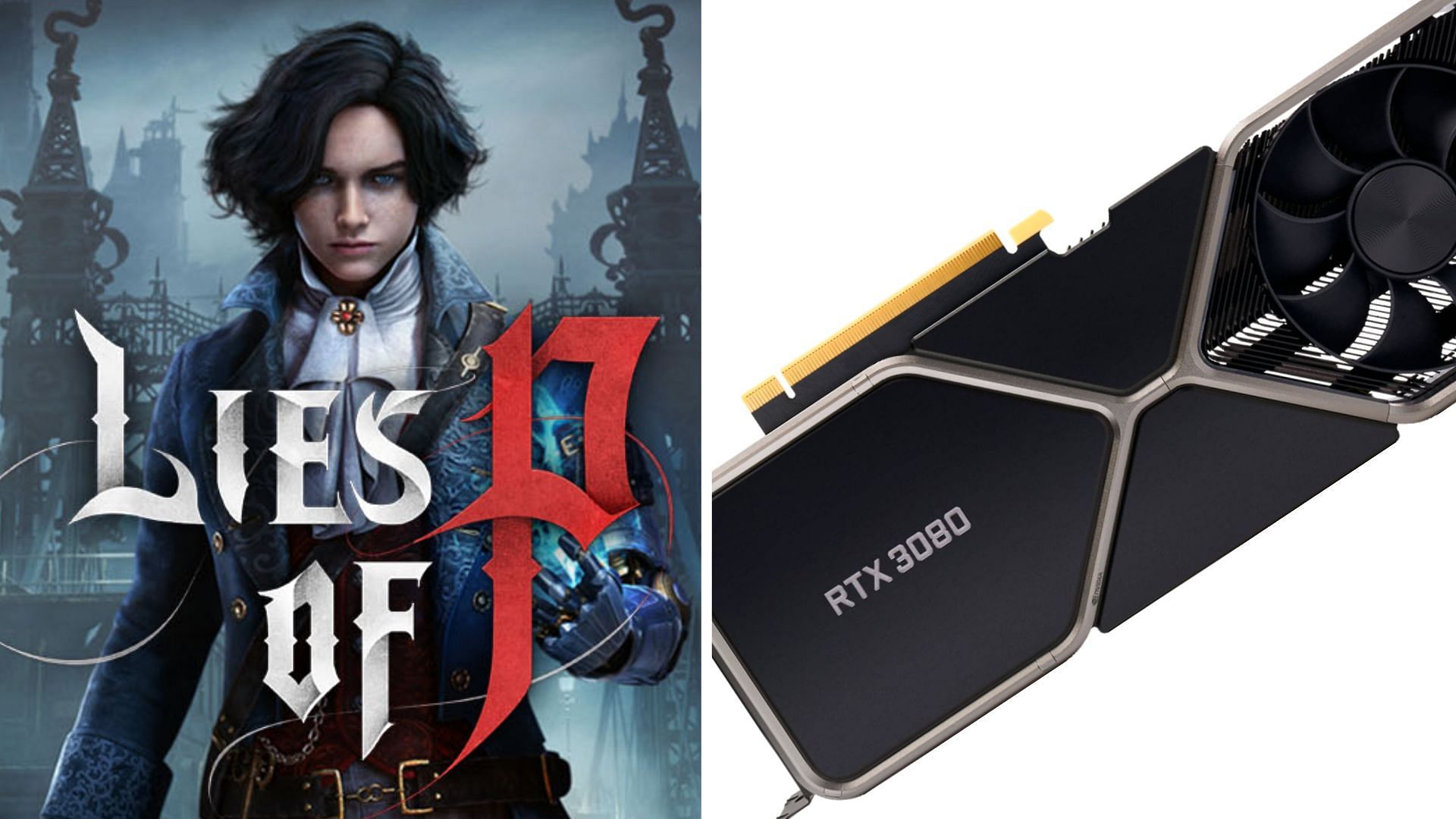 The RTX 3080 and 3080 Ti are powerful graphics cards for playing Lies of P (Image via Nvidia and Neowiz)