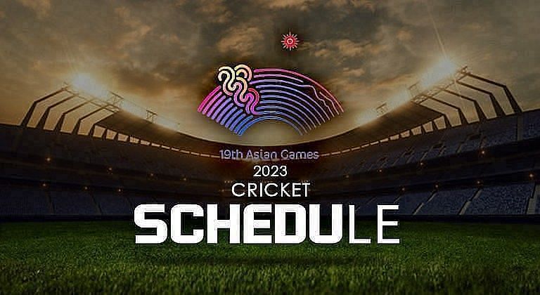 Asian Games 2023 Cricket Schedule, Match Time & Venue
