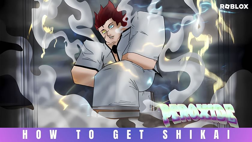 How To Get Shikai In Peroxide