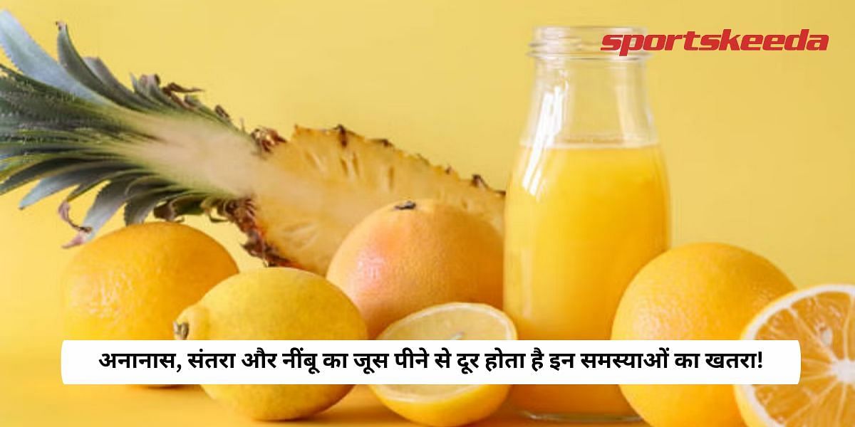 Drinking pineapple, orange and lemon juice removes the risk of these problems!