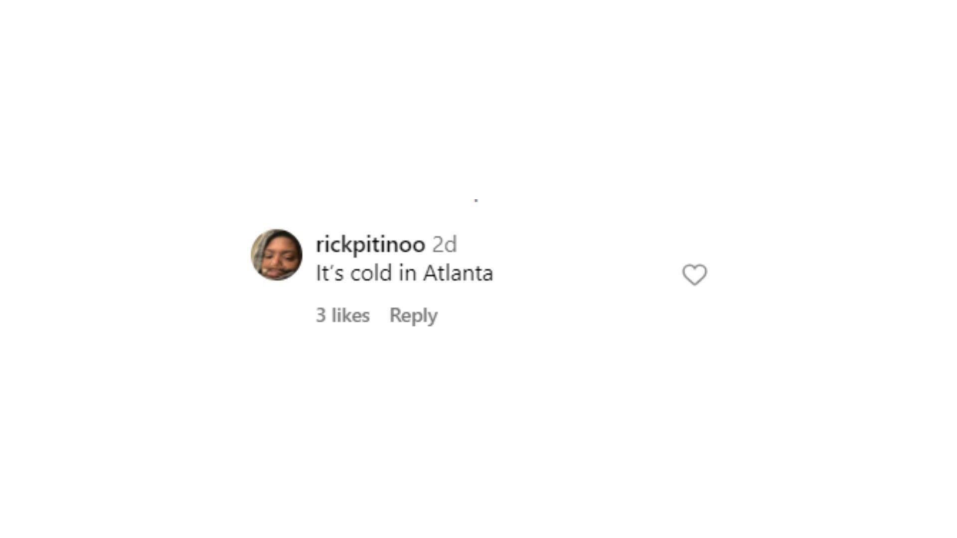 &quot;It&#039;s cold in Atlanta&quot; - rickpitinoo, Instagram.