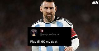 "Play till 60 my GOAT", "Don't retire anytime soon" - Fans react as Lionel Messi makes claim about his future for Argentina in new interview