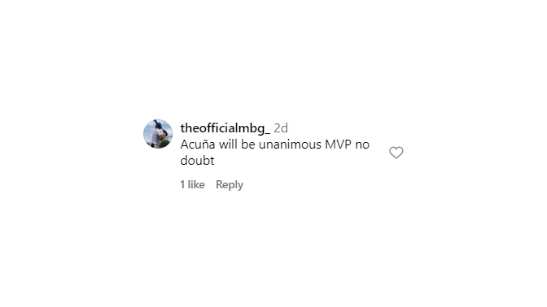 &quot;Acuna will be unanimous MVP no doubt&quot; - theofficialmbg_, Instagram.
