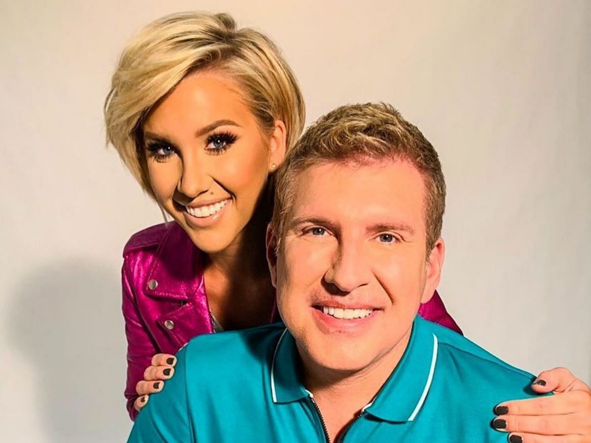 Todd Chrisley and Savannah Chrisley