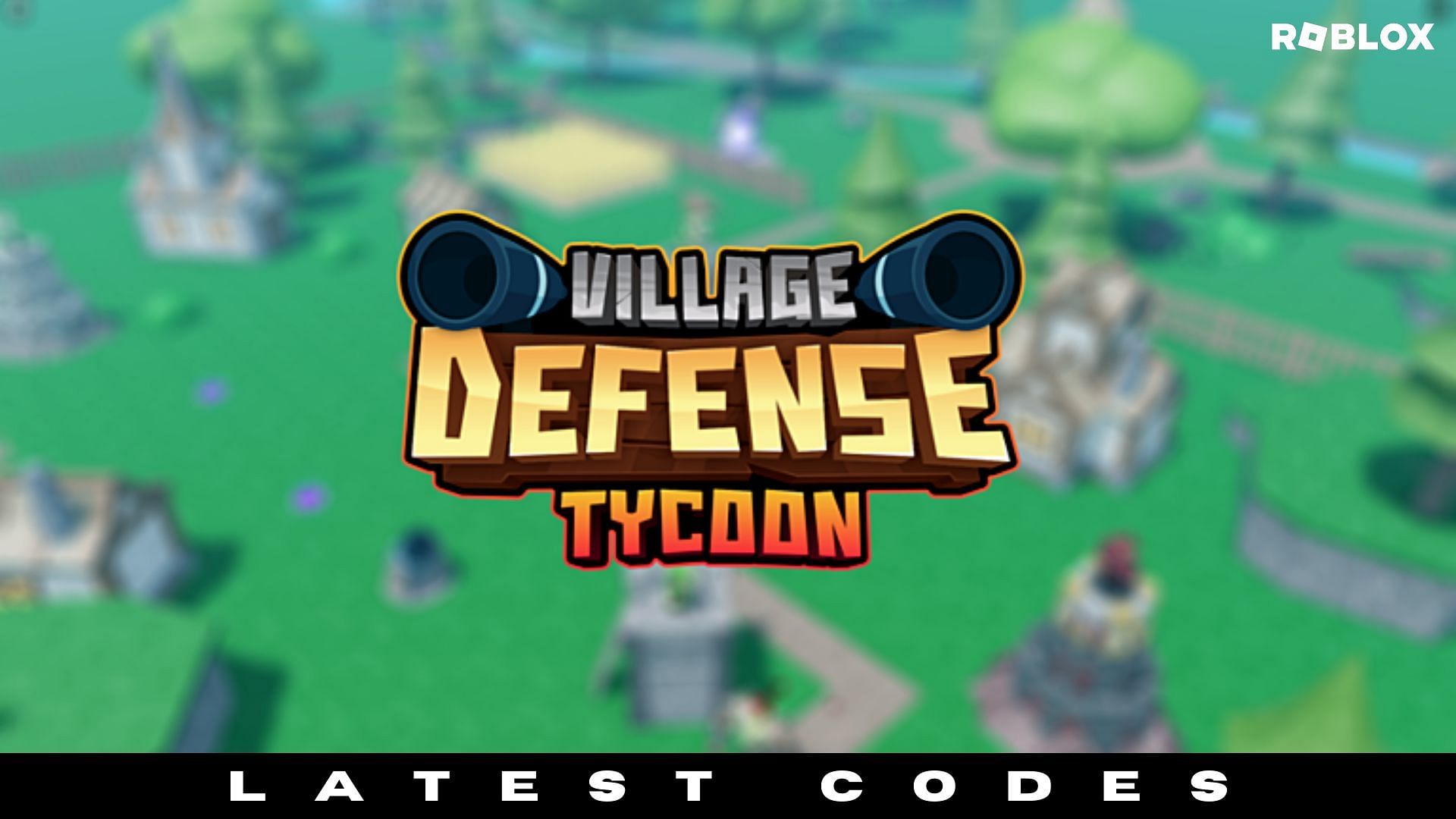 Roblox: Village Defense Tycoon Codes