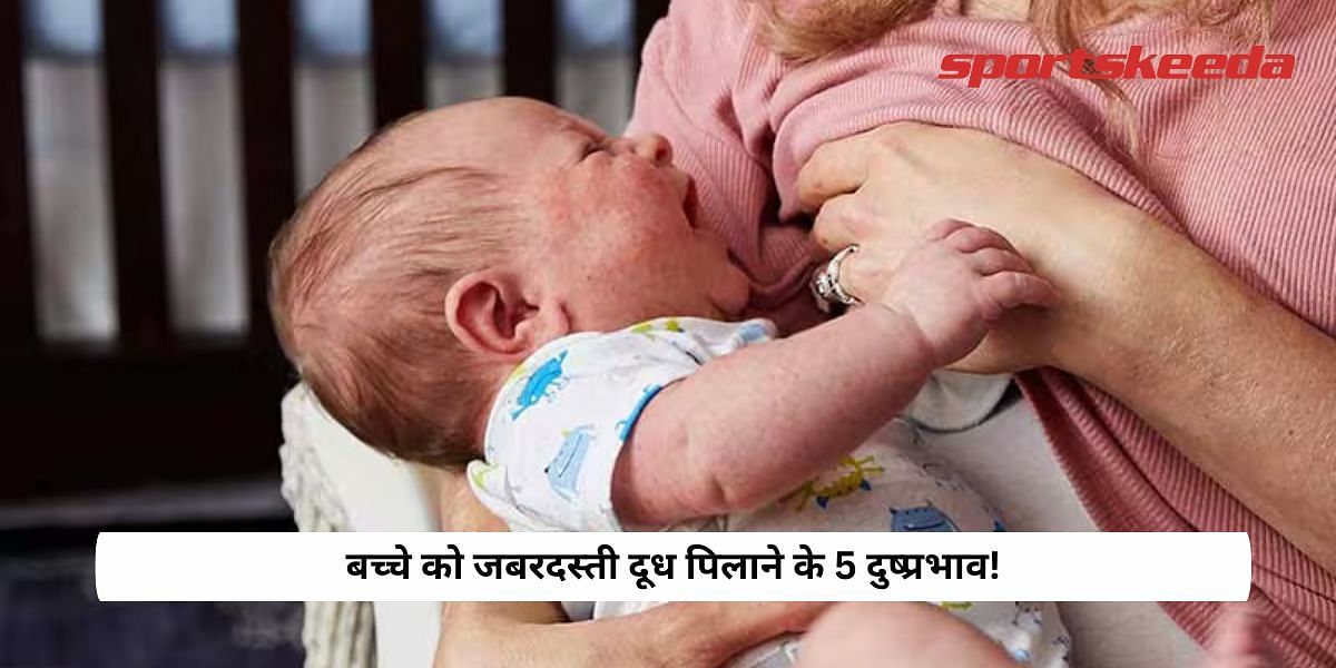 5 side effects of force-feeding your baby!