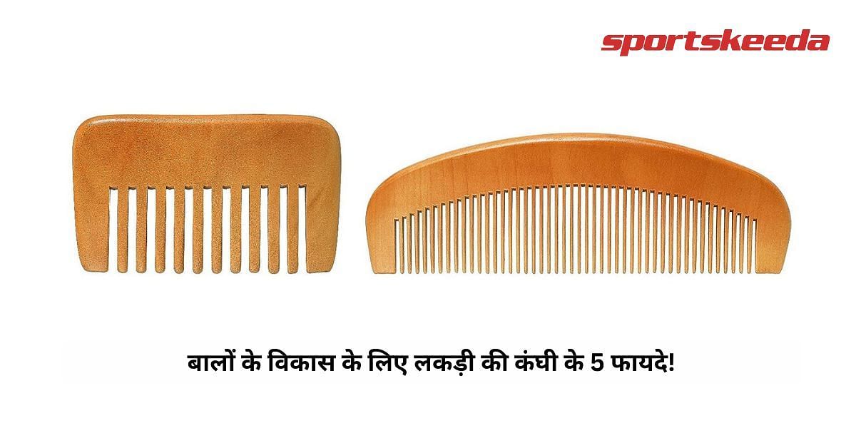5 Benefits Of Wooden Comb For Hair Growth!