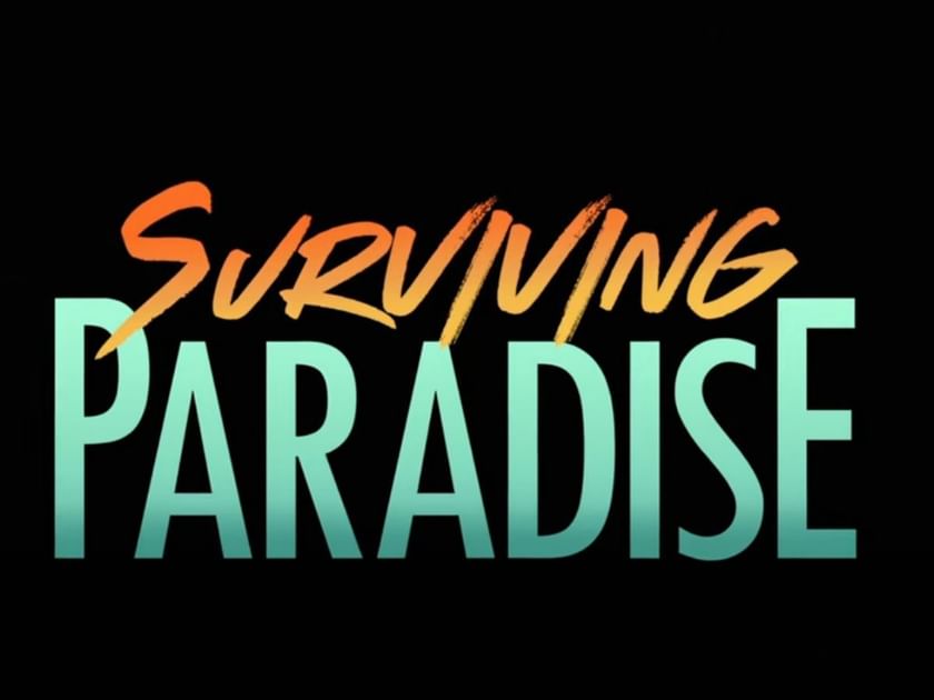 What to expect from Surviving Paradise season 1