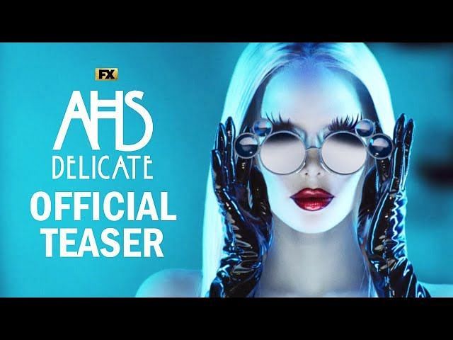 What is American Horror Story: Delicate about? Storyline explored