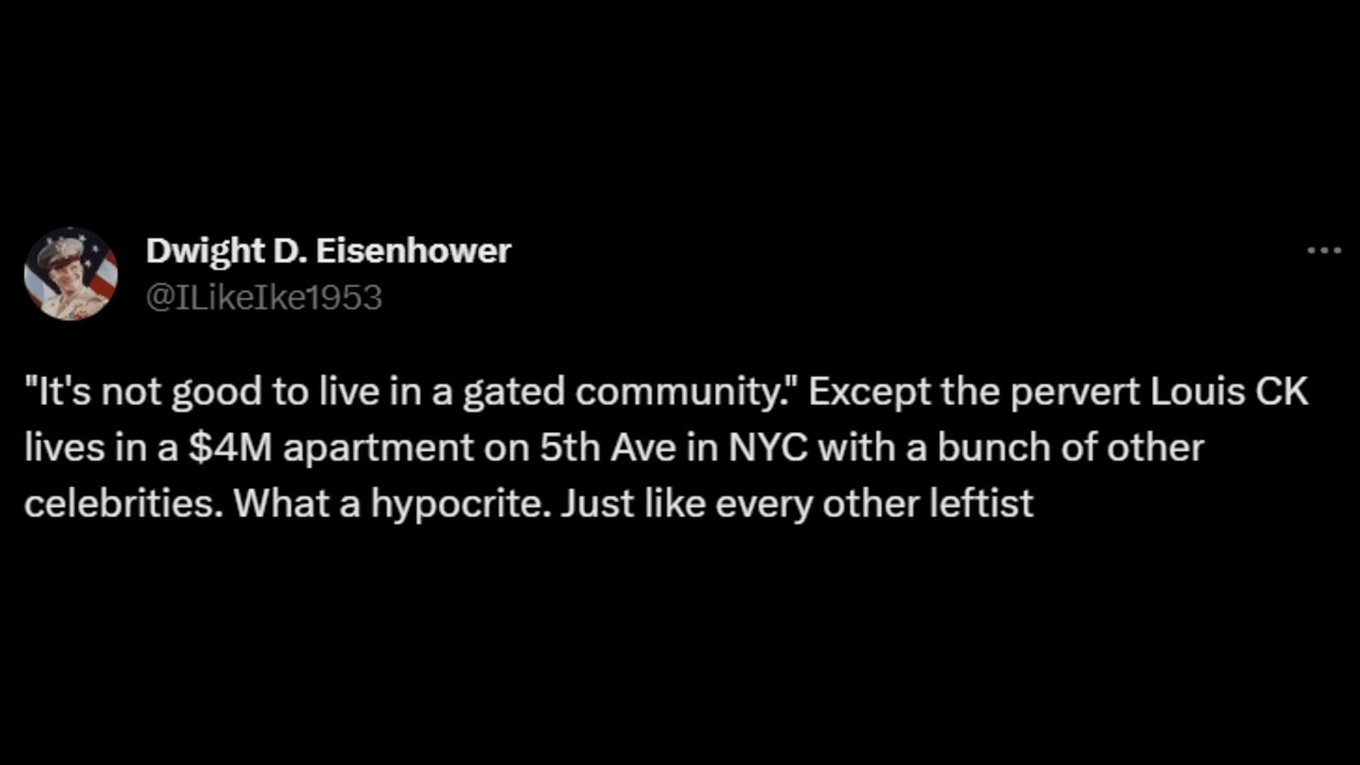 A netizen calls Louis C.K. a hypocrite. (Image via X/Dwight D. Eisenhower)