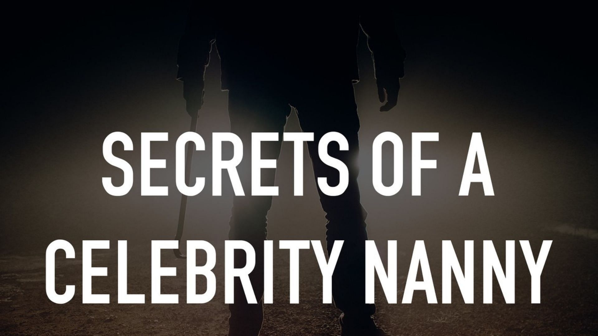 Secrets of a Celebrity Nanny promotional poster (Image via Rotten Tomatoes)