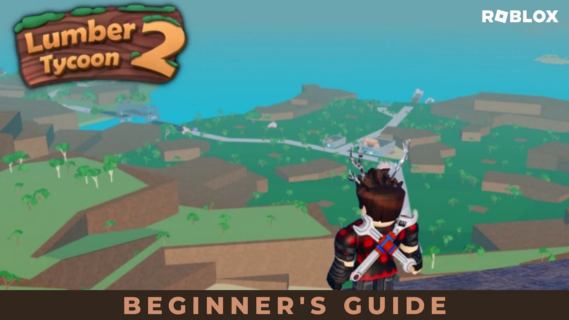 Beginner's guide to Roblox Lumber Tycoon 2