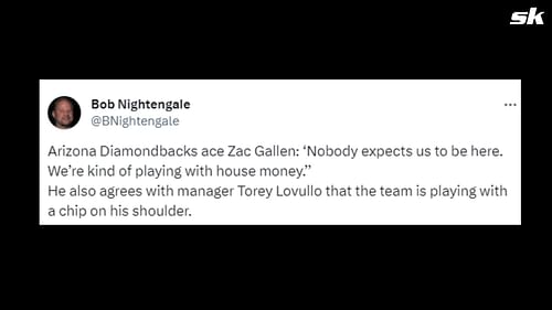 Bob Nightengale tweets about what Zac Gallen said.