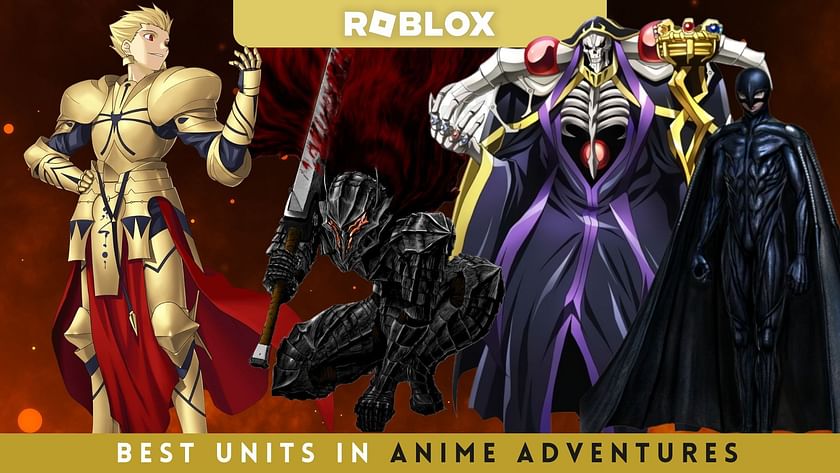 NEW* GUTS IS THE BEST UNIT! In Roblox Anime Adventures 